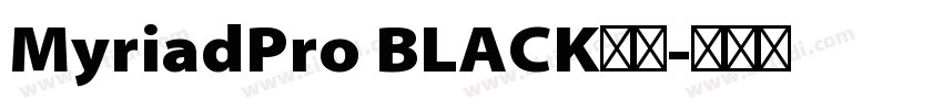 MyriadPro BLACK字体字体转换